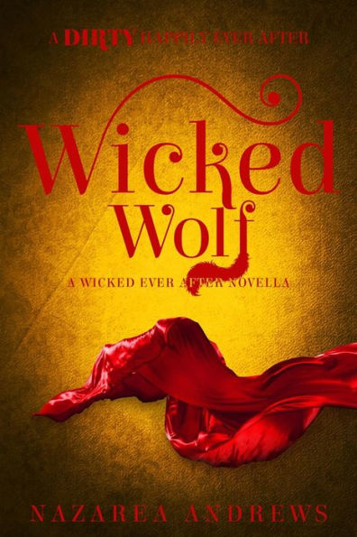 Wicked Wolf (Wicked Ever After, #3)