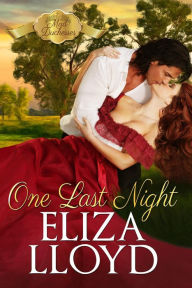 Title: One Last Night (Mad Duchesses, #1), Author: Eliza Lloyd