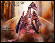 Title: Sally Su Su And Her Hunt For The Red Dragon (2), Author: Sofia Ramey