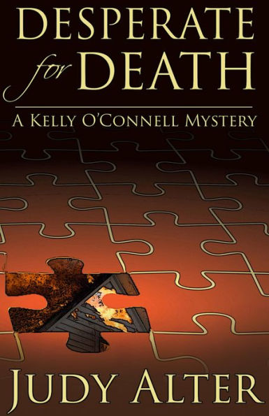 Desperate for Death (Kelly O'Connell Mysteries, #6)