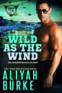 Wild As The Wind (Born to Fly, #3)
