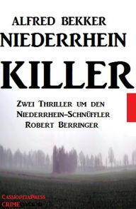 Title: Niederrhein-Killer, Author: Alfred Bekker