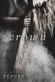 Title: Crown of Lies, Author: Pepper Winters