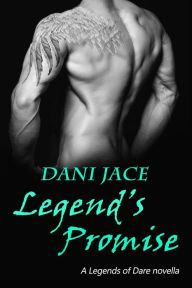 Legend's Promise (Legends of Dare, #1)