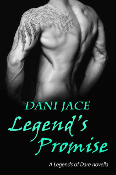 Legend's Promise (Legends of Dare, #1)