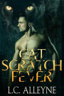 Cat Scratch Fever