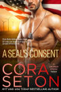 A SEAL's Consent (SEALs of Chance Creek, #4)