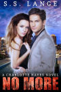 No More (A Charlotte Hayes Novel)