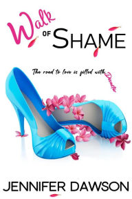 Walk of Shame (Love & Other Disasters, #1)