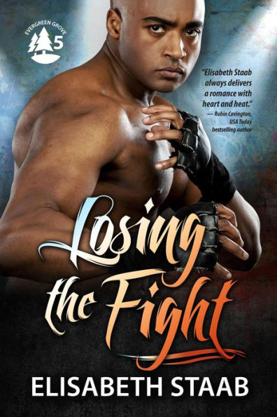 Losing the Fight (Evergreen Grove, #5)