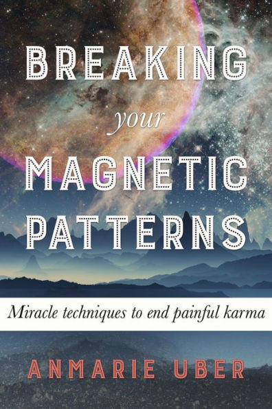 Breaking Your Magnetic Patterns (Breaking Free Series, #1)