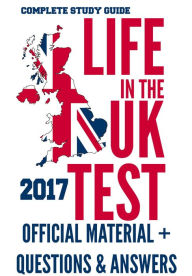 Title: Life in the UK Test 2017: Official Study Material & Practice Questions & Answers, Author: Hugh Lewis