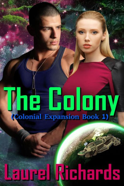 The Colony (Colonial Expansion, #1)