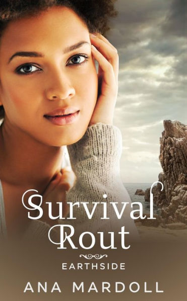 Survival Rout (Earthside, #2)
