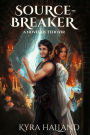 Source-Breaker (Tales of Tehovir, #2)