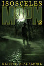 Isosceles Moon 2