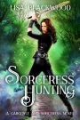 Sorceress Hunting (A Gargoyle and Sorceress Tale, #3)