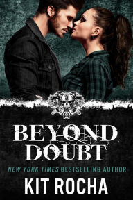 Title: Beyond Doubt (O'Kane for Life Series #1), Author: Kit Rocha