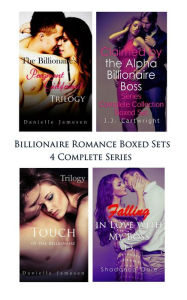 Title: Billionaire Romance Boxed Sets: The Billionaire's Pregnant Girlfriend\Claimed by the Alpha Billionaire Boss\Touch of the Billionaire\Falling in Love with My Boss (4 Complete Series), Author: Danielle Jamesen