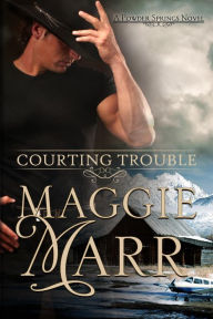 Title: Courting Trouble (Powder Springs, #1), Author: Maggie Marr