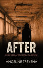 After: A Post Apocalyptic Story Collection (Poisonmarch, #1)