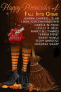Happy Homicides 4: Fall Into Crime (Happy Homicides Mystery Anthologies, #4)