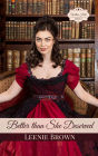 Better Than She Deserved (Willow Hall Romance, #5)