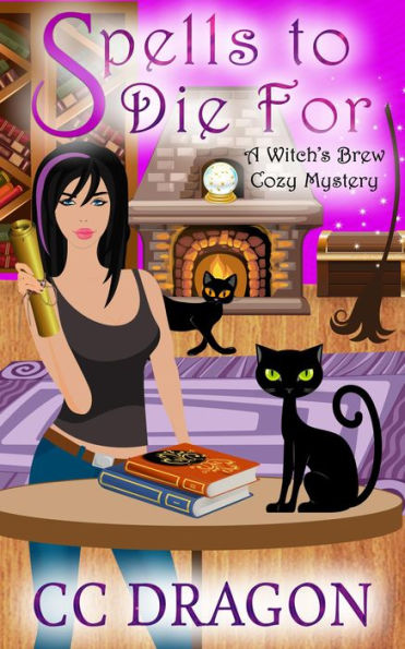 Spells to Die For (Witch's Brew Cozy Mystery, #2)