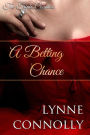 A Betting Chance (The Triple Countess, #4)