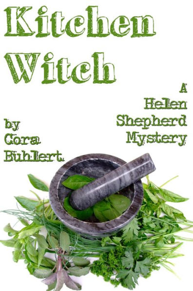Kitchen Witch (Helen Shepherd Mysteries, #10)