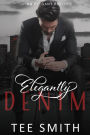 Elegantly Denim (Elegant Series, #0.5)