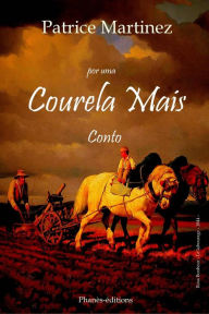 Title: POR UMA COURELA MAIS, Author: Patrice Martinez