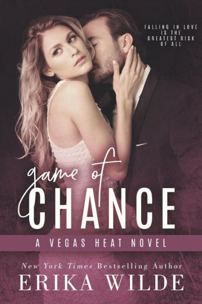 Game of Chance (Vegas Heat Novel, #1)