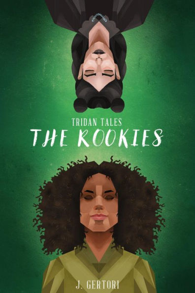 The Rookies (Tridan Tales, #1)