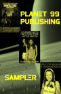 Planet 99 Publishing Sampler: 3 Books In 1!