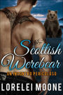 Un Incontro Pericoloso - Scottish Werebear (Scottish Werebears Saga, #2)