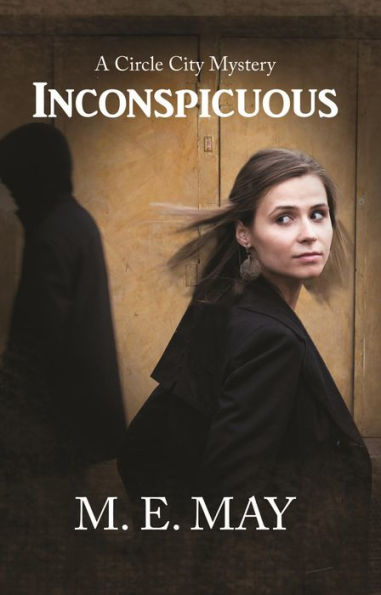 Inconspicuous (Circle City Mystery Series, #2)