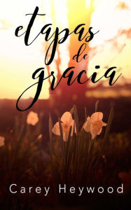 Title: Etapas de Grace, Author: Carey Heywood