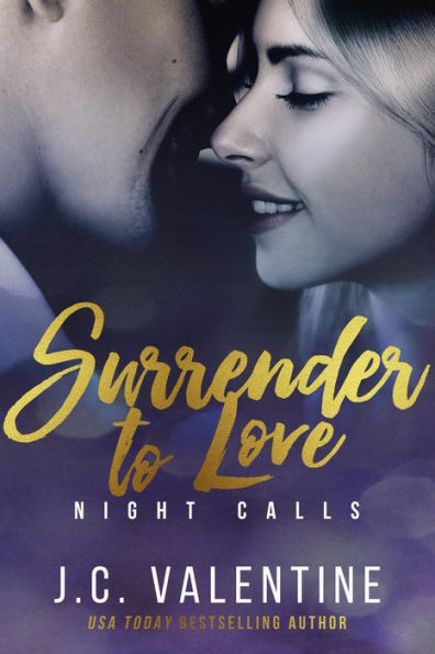Surrender to Love (Night Calls, #3)
