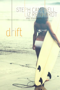 Title: Drift (Silver Strand, #6), Author: Steph Campbell