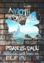 A Moth In Darkness (Changeling Race, #1)