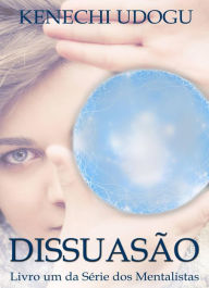 Title: Dissuasão, Author: Kenechi Udogu