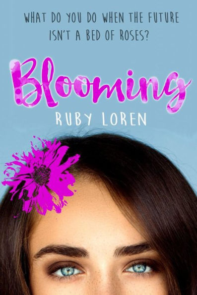 Blooming (Blooming Series, #1)