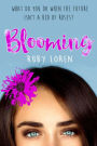 Blooming (Blooming Series, #1)