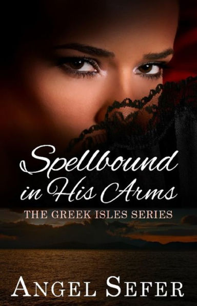 Spellbound in His Arms (The Greek Isles Series, #1)
