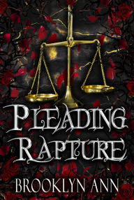 Title: Pleading Rapture (Brides of Prophecy, #5), Author: Brooklyn Ann