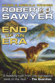 Title: End of an Era, Author: Robert J. Sawyer