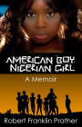 American Boy, Nigerian Girl
