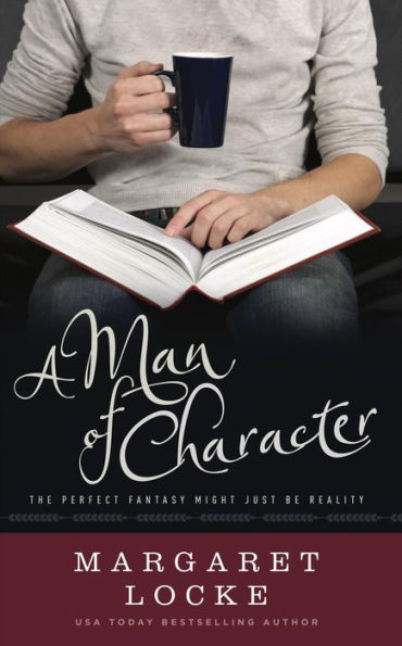 A Man of Character - A Magical Romantic Comedy (Magic of Love, #1)