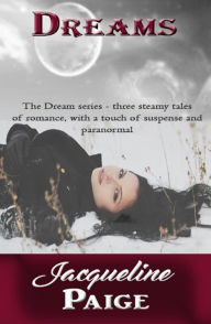 Title: Dreams, Author: Jacqueline Paige